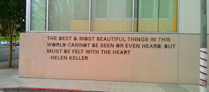 Helen Keller quote from a wall in San Francisco